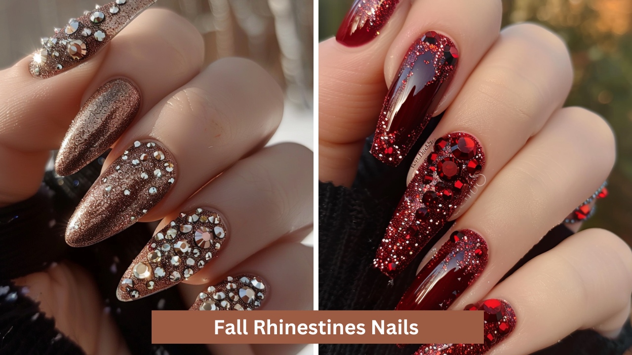 30+ Best Fall Rhinestines Nails Ideas and Designs