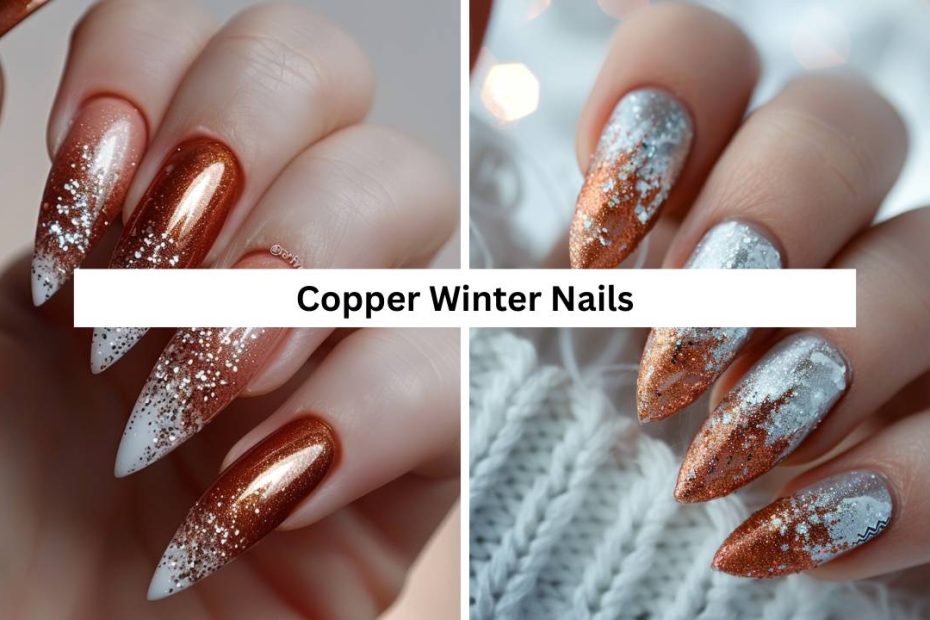 Copper Winter Nails