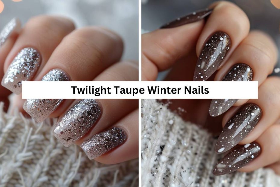 Twilight Taupe Winter Nails